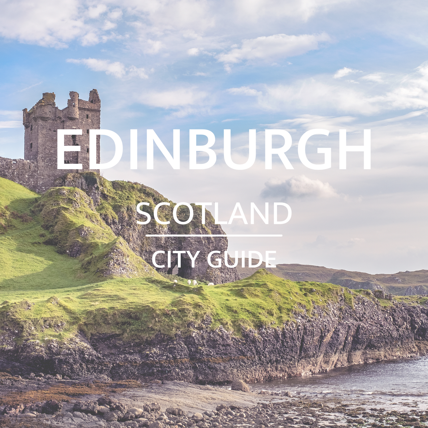 Edinburgh, Scotland | City Guide