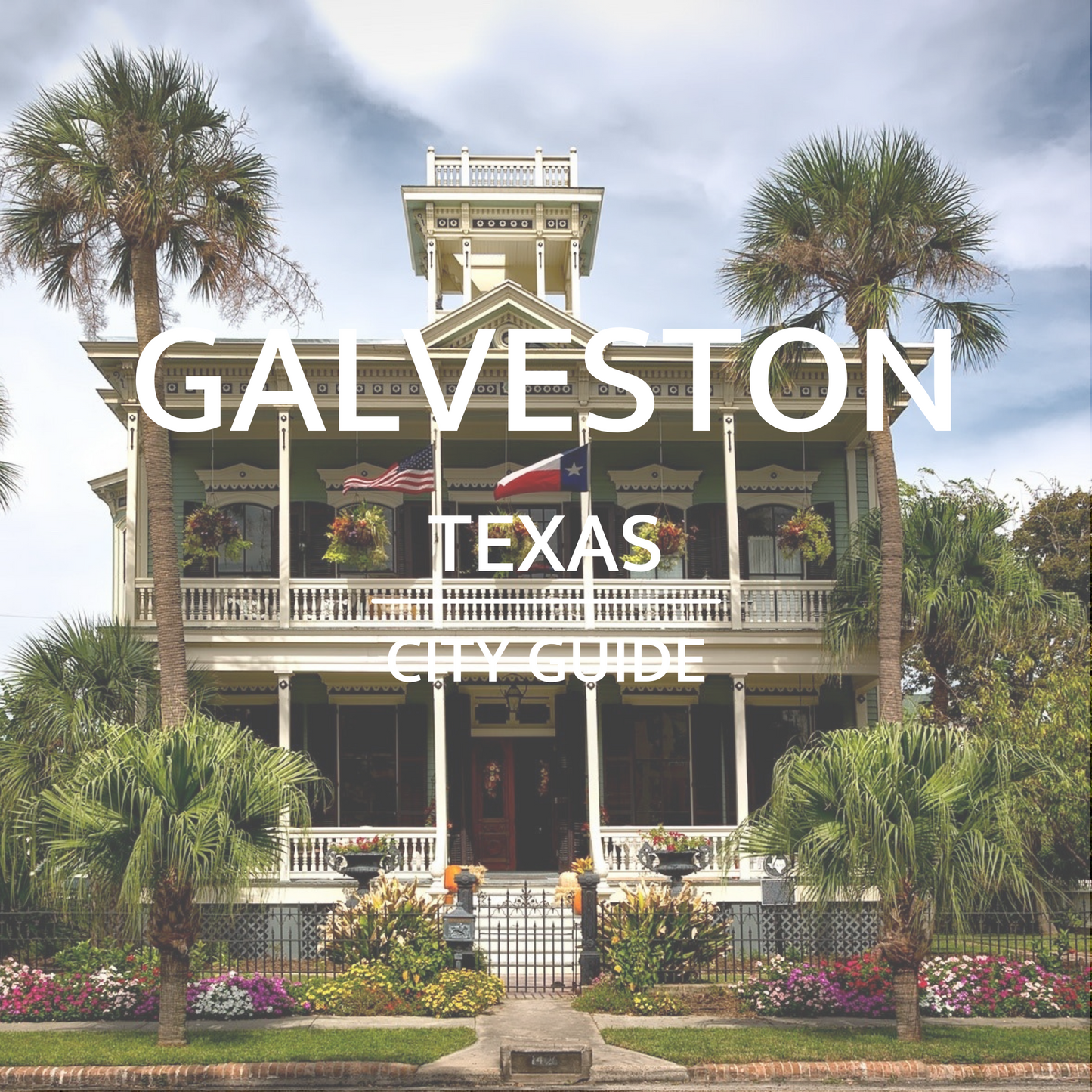 Galveston, TX | City Guide