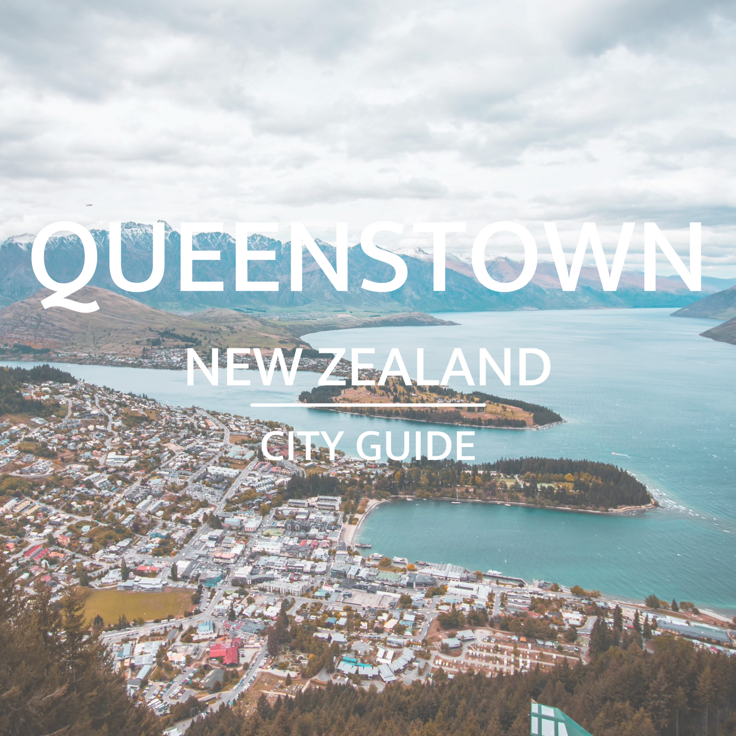 Queenstown, NZ | City Guide