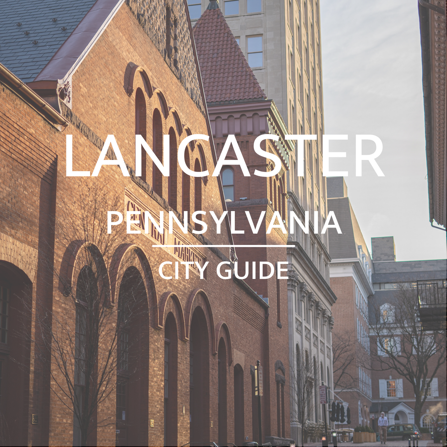 Lancaster, PA | City Guide