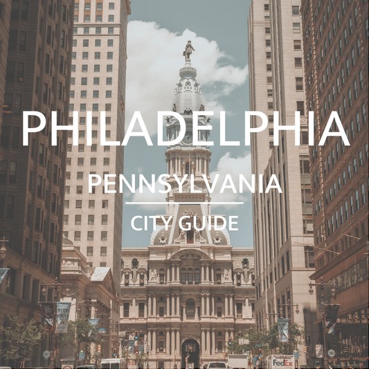 Philadelphia, PA | City Guide