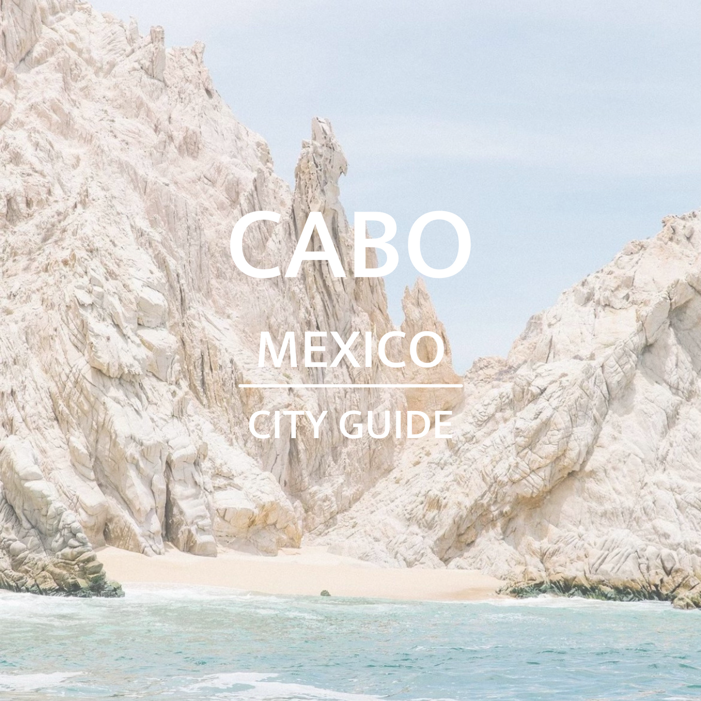 Cabo, MX | City Guide