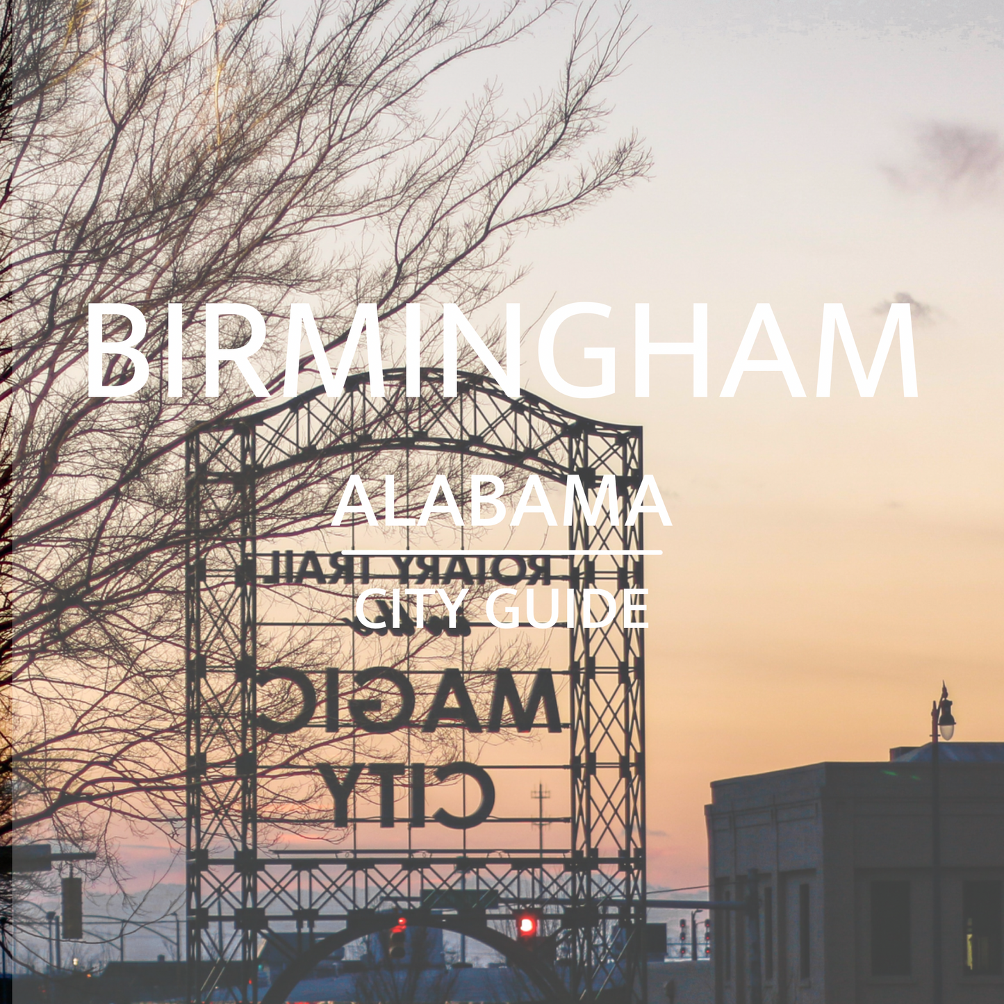 Birmingham, AL | City Guide